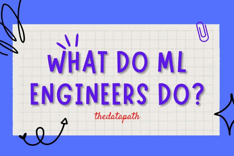 What-ML-engineers-do