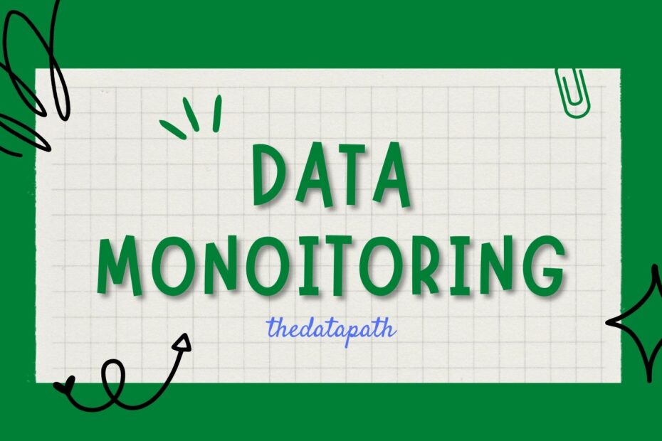 Data Monitoring